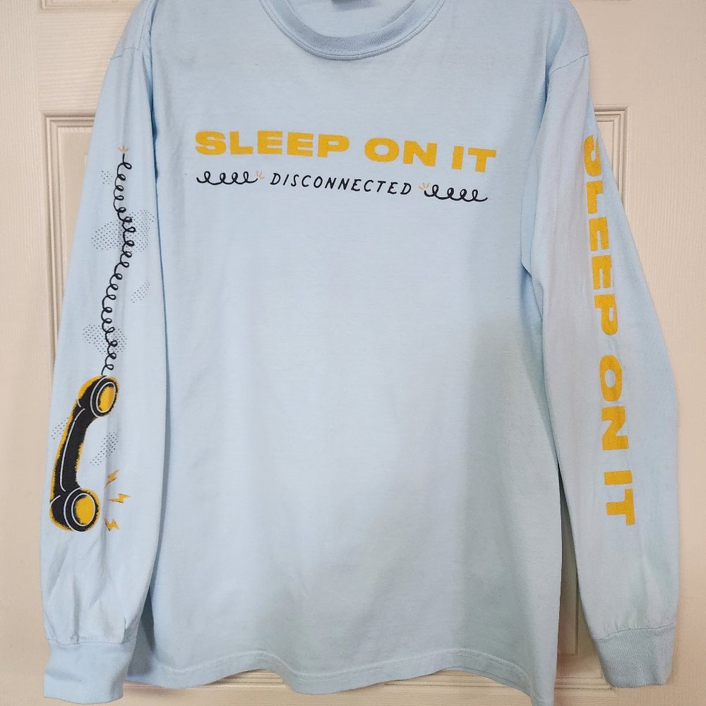 Sleep On It long sleeve shirt